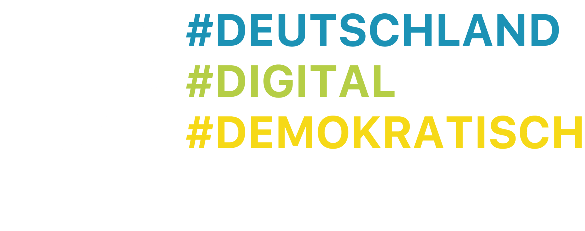 D³: #Deutschland #Digital #Demokratisch