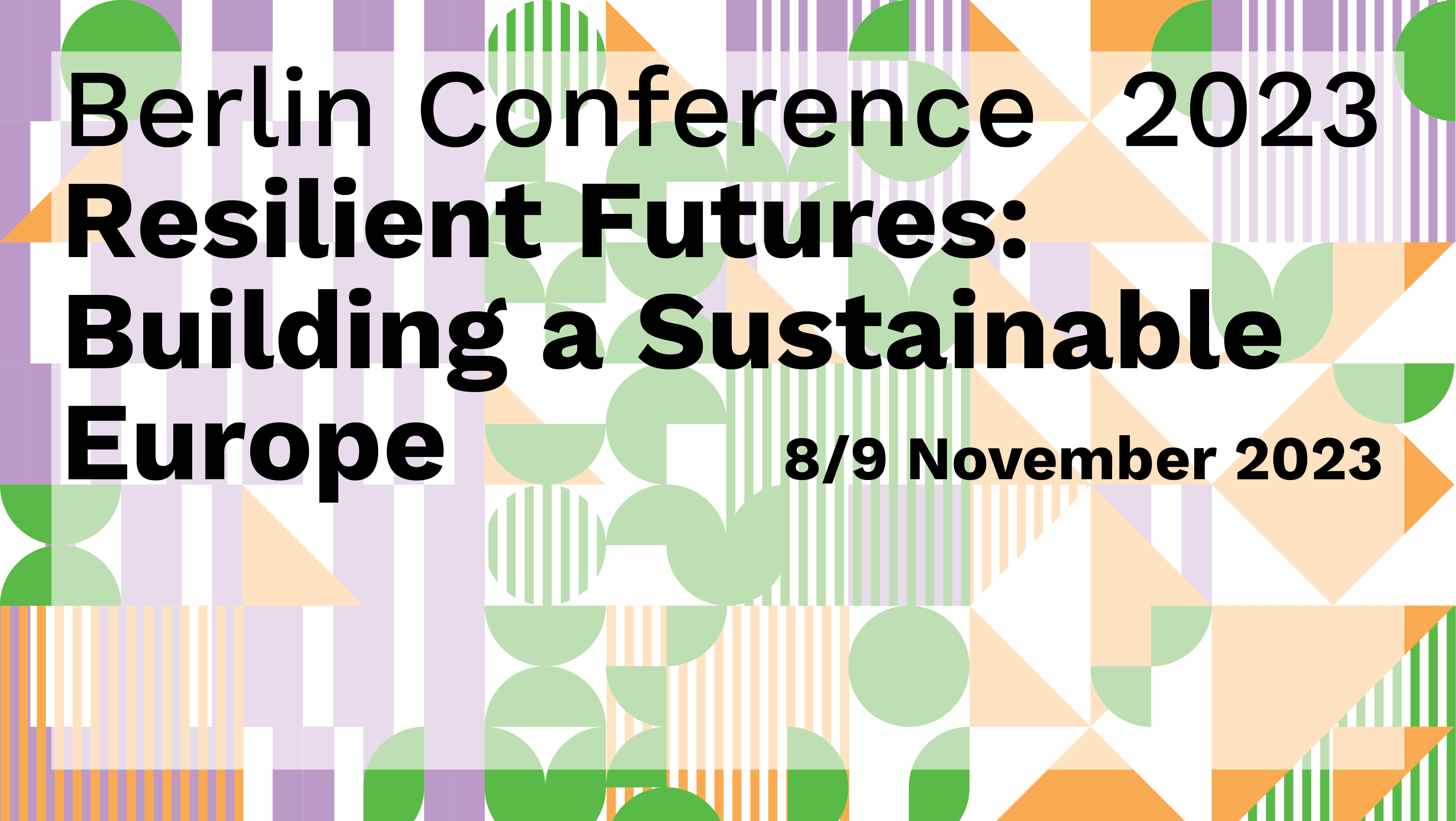 Berlin Conference 2023: Am 8. und 9. November im Allianz Forum